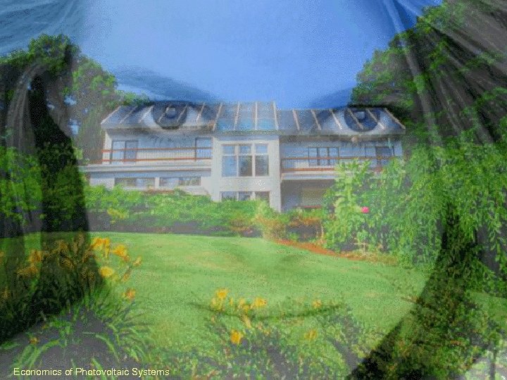 Economics of Photovoltaic Systems 