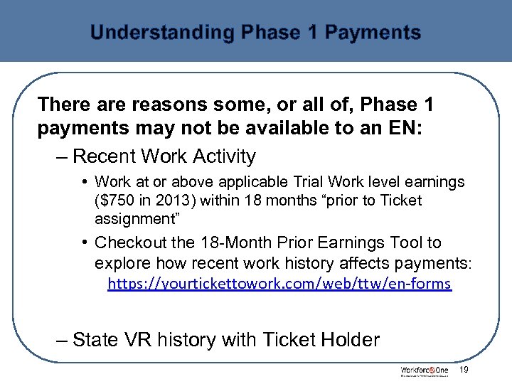 Understanding Phase 1 Payments There are reasons some, or all of, Phase 1 payments