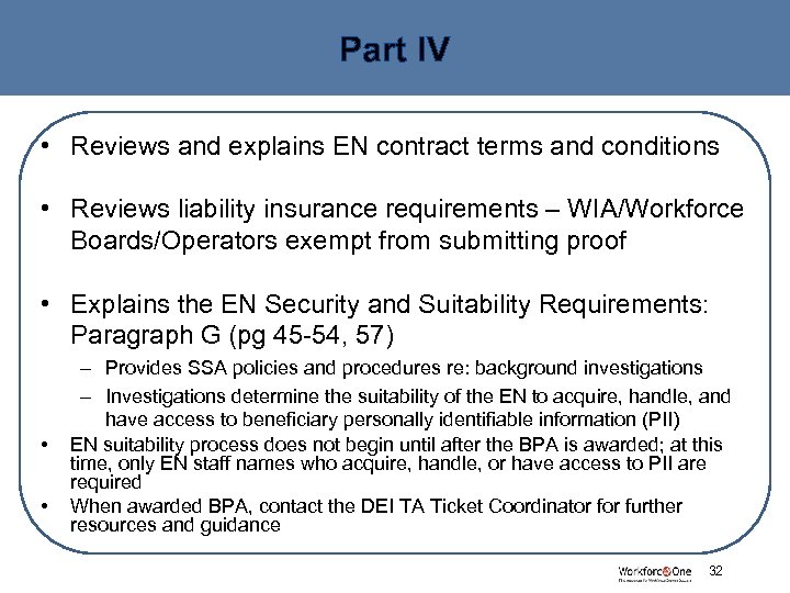 Part IV • Reviews and explains EN contract terms and conditions • Reviews liability