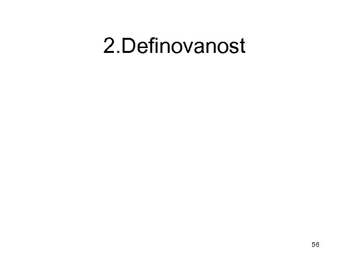 2. Definovanost 56 