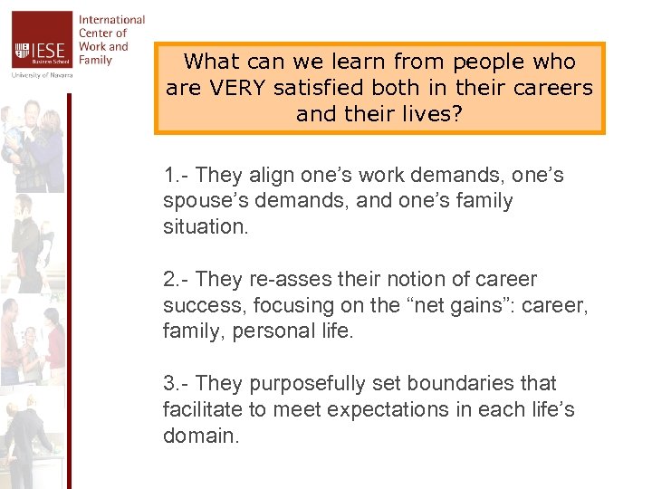 What can we learn from people who are VERY satisfied both in their careers