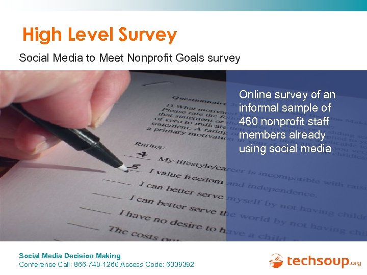 High Level Survey Social Media to Meet Nonprofit Goals survey Online survey of an