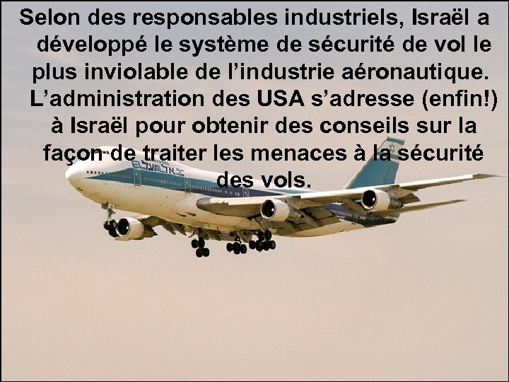 Selon des responsables industriels, Israël a développé le système de sécurité de vol le