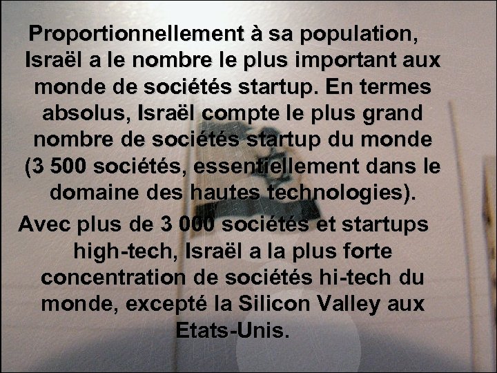 Proportionnellement à sa population, Israël a le nombre le plus important aux monde de