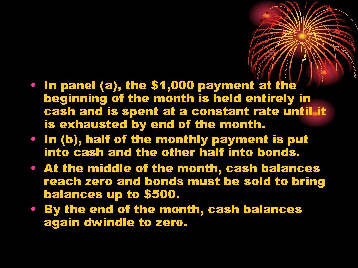  • In panel (a), the $1, 000 payment at the beginning of the