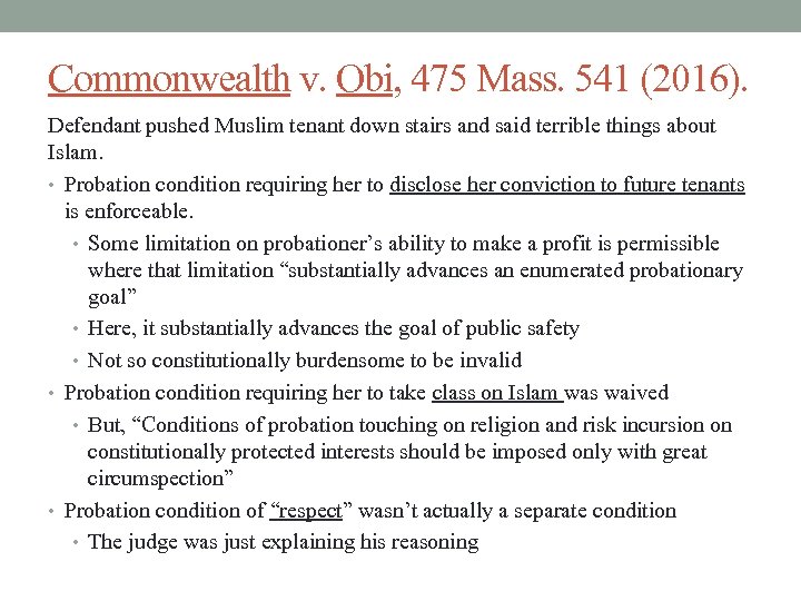 Commonwealth v. Obi, 475 Mass. 541 (2016). Defendant pushed Muslim tenant down stairs and