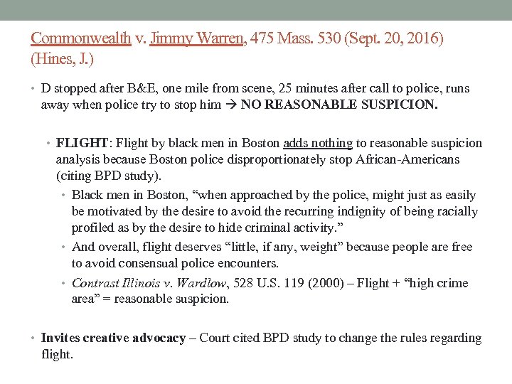 Commonwealth v. Jimmy Warren, 475 Mass. 530 (Sept. 20, 2016) (Hines, J. ) •
