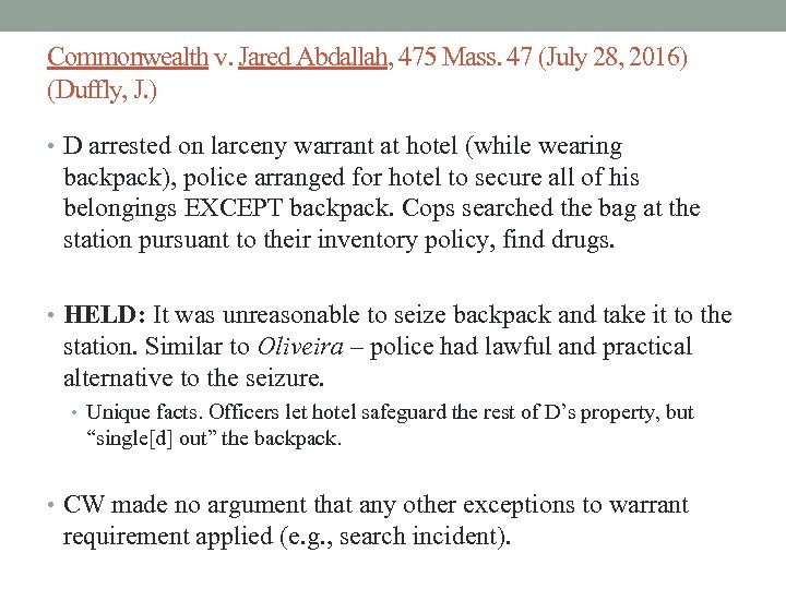 Commonwealth v. Jared Abdallah, 475 Mass. 47 (July 28, 2016) (Duffly, J. ) •