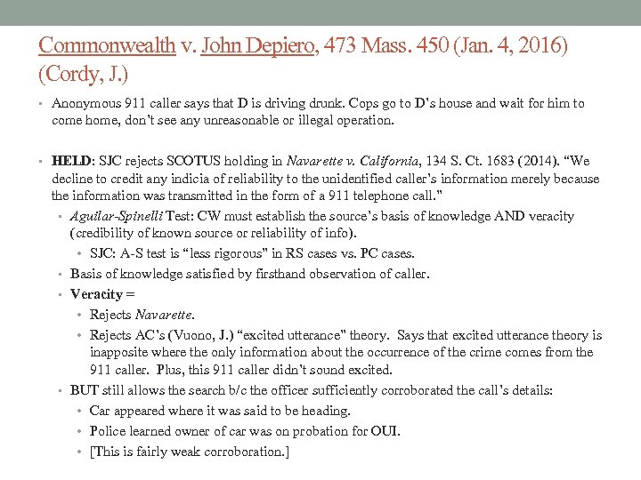 Commonwealth v. John Depiero, 473 Mass. 450 (Jan. 4, 2016) (Cordy, J. ) •