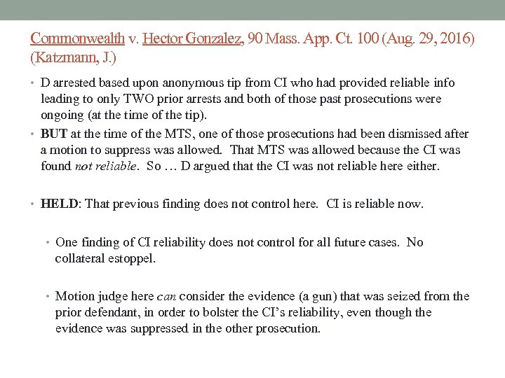 Commonwealth v. Hector Gonzalez, 90 Mass. App. Ct. 100 (Aug. 29, 2016) (Katzmann, J.