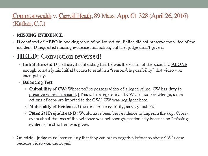 Commonwealth v. Carroll Heath, 89 Mass. App. Ct. 328 (April 26, 2016) (Kafker, C.