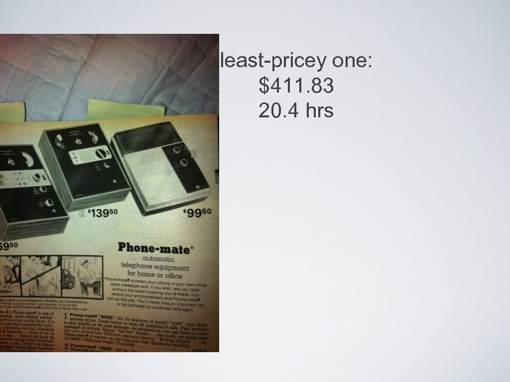 least-pricey one: $411. 83 20. 4 hrs 