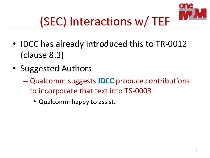 (SEC) Interactions w/ TEF • IDCC has already introduced this to TR-0012 (clause 8.