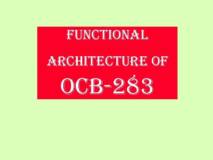 functional architecture of oc. B-283 