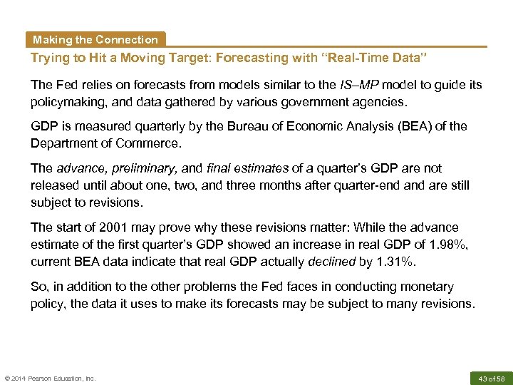 Making the Connection Trying to Hit a Moving Target: Forecasting with “Real-Time Data” The