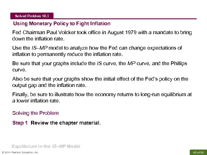 Solved Problem 18. 3 Using Monetary Policy to Fight Inflation Fed Chairman Paul Volcker