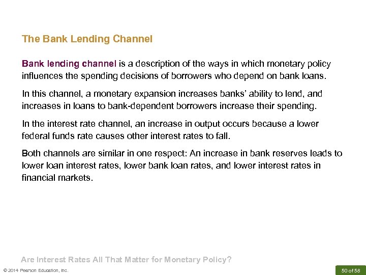 The Bank Lending Channel Bank lending channel is a description of the ways in