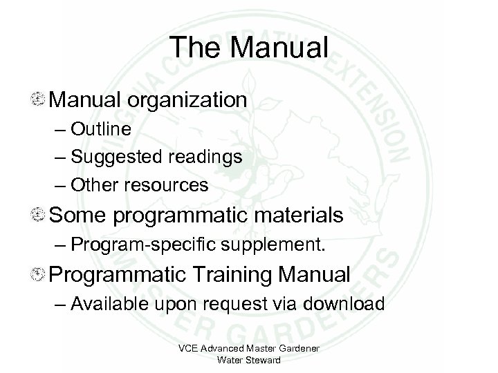 The Manual organization – Outline – Suggested readings – Other resources Some programmatic materials