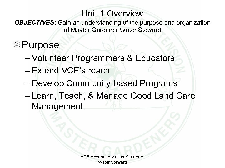 Unit 1 Overview OBJECTIVES: Gain an understanding of the purpose and organization of Master