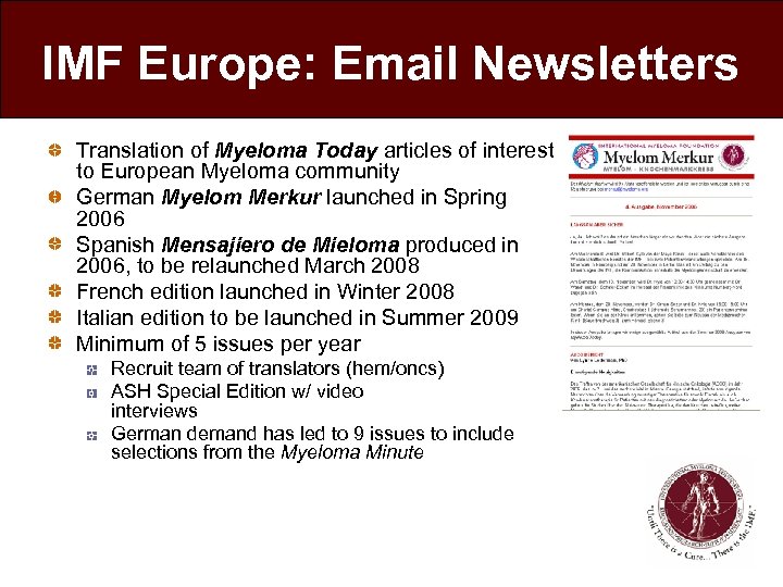 IMF Europe: Email Newsletters Translation of Myeloma Today articles of interest to European Myeloma