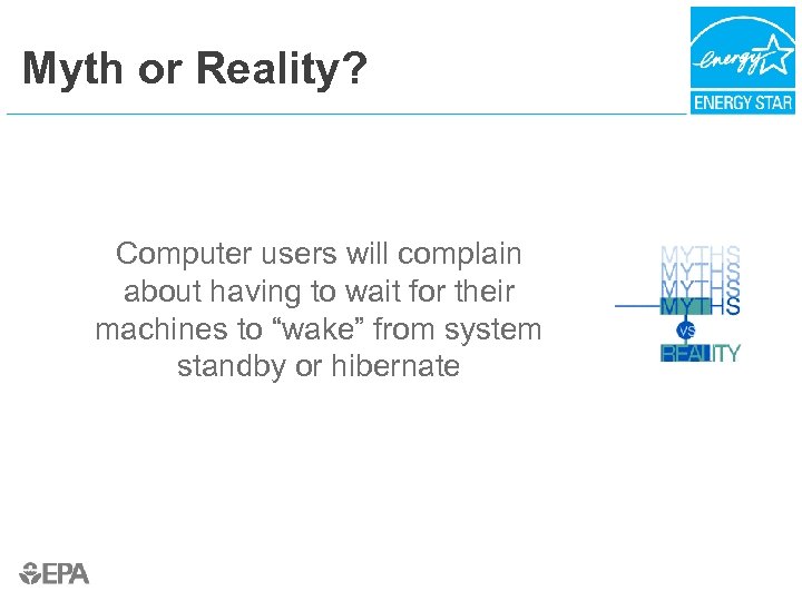 Myth or Reality? Computer users will complain about having to wait for their machines
