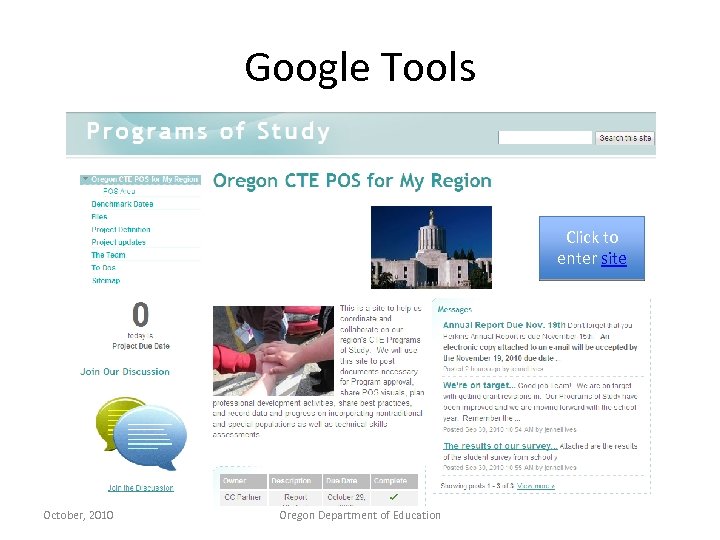 Google Tools Click to enter site October, 2010 Oregon Department of Education 