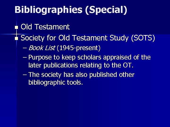 Bibliographies (Special) Old Testament n Society for Old Testament Study (SOTS) n – Book