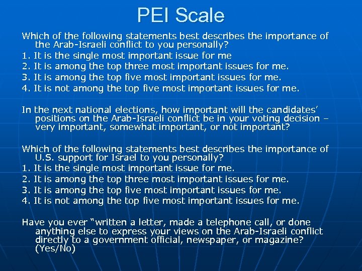 PEI Scale Which of the following statements best describes the importance of the Arab-Israeli