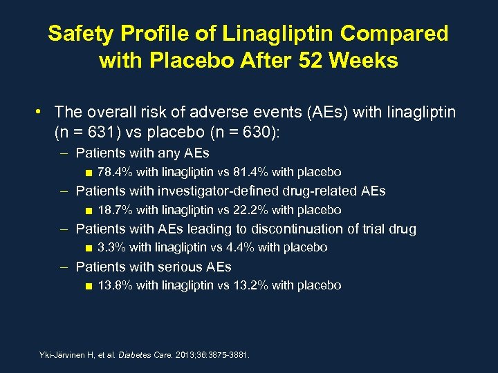 Safety Profile of Linagliptin Compared with Placebo After 52 Weeks • The overall risk