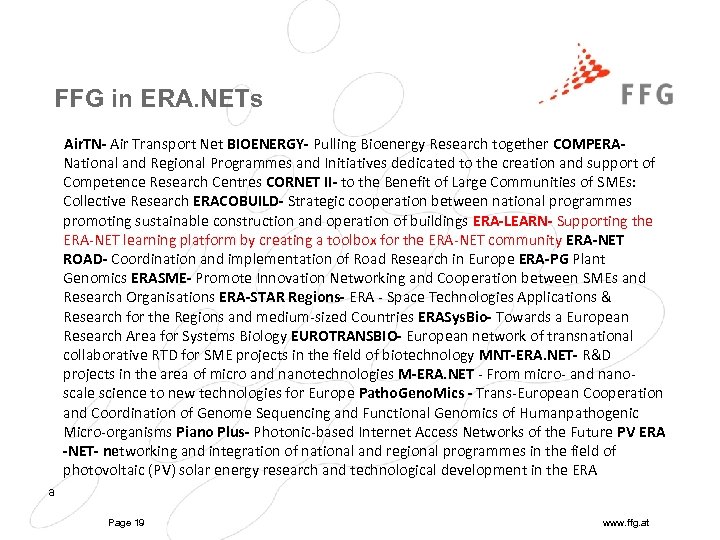 FFG in ERA. NETs Air. TN- Air Transport Net BIOENERGY- Pulling Bioenergy Research together