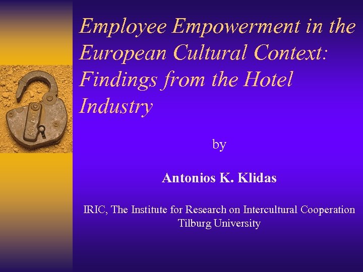 Employee Empowerment in the European Cultural Context: Findings from the Hotel Industry by Antonios