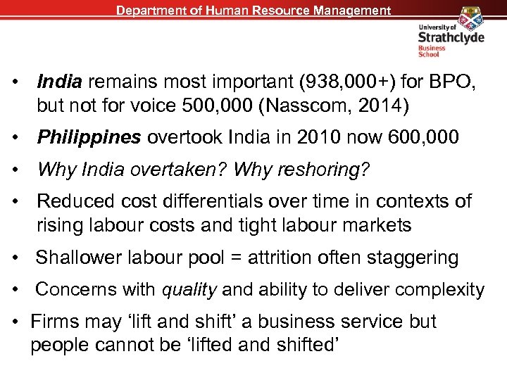 Department of Human Resource Management • India remains most important (938, 000+) for BPO,