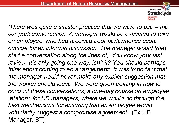 Department of Human Resource Management ‘There was quite a sinister practice that we were
