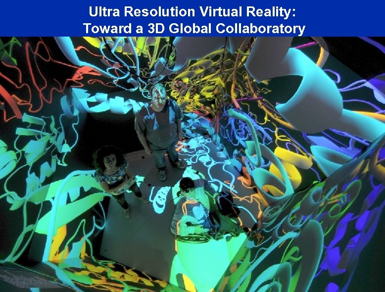 Ultra Resolution Virtual Reality: Toward a 3 D Global Collaboratory 15 Meyer Sound Speakers