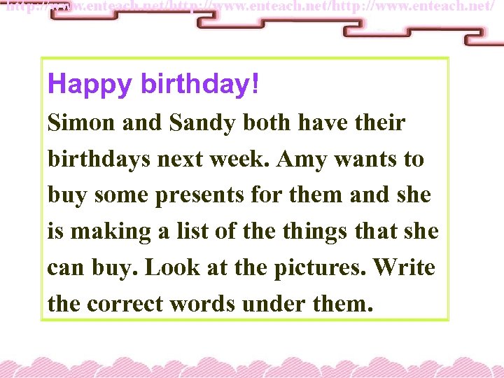 Happy birthday! Simon and Sandy both have their birthdays next week. Amy wants to