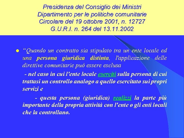 Presidenza del Consiglio dei Ministri Dipartimento per le politiche comunitarie Circolare del 19 ottobre