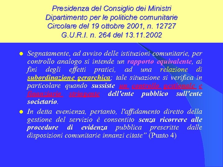 Presidenza del Consiglio dei Ministri Dipartimento per le politiche comunitarie Circolare del 19 ottobre