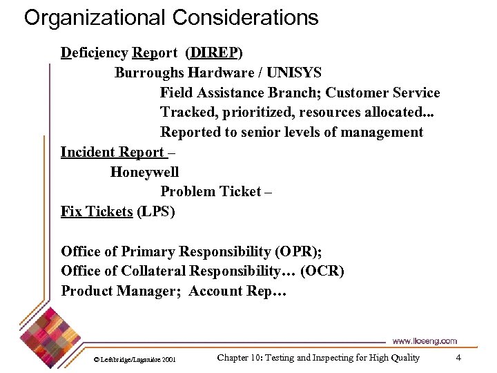 Organizational Considerations Deficiency Report (DIREP) Burroughs Hardware / UNISYS Field Assistance Branch; Customer Service