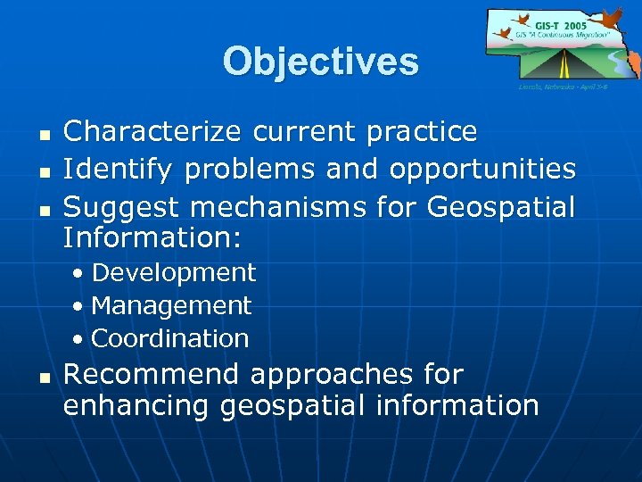 Objectives n n n Characterize current practice Identify problems and opportunities Suggest mechanisms for