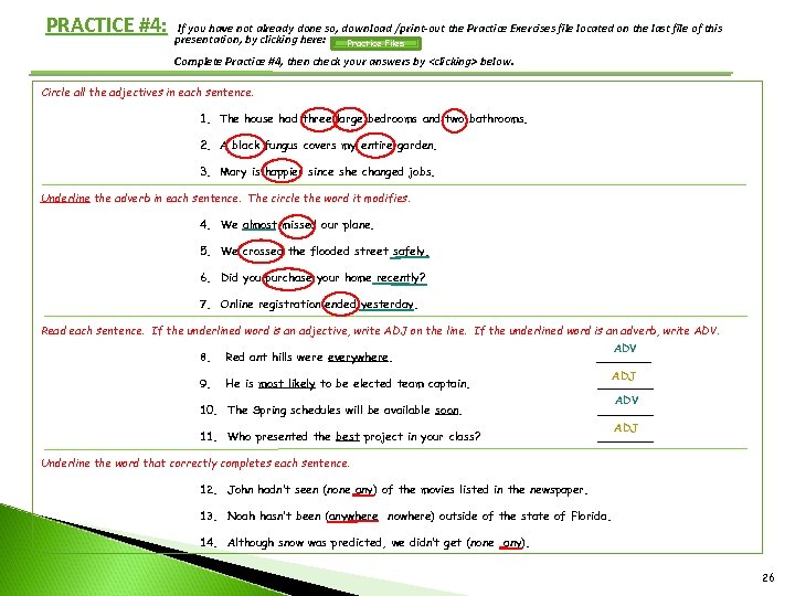 PRACTICE #4: presentation, byalready done so, download /print-out the Practice Exercises file located on