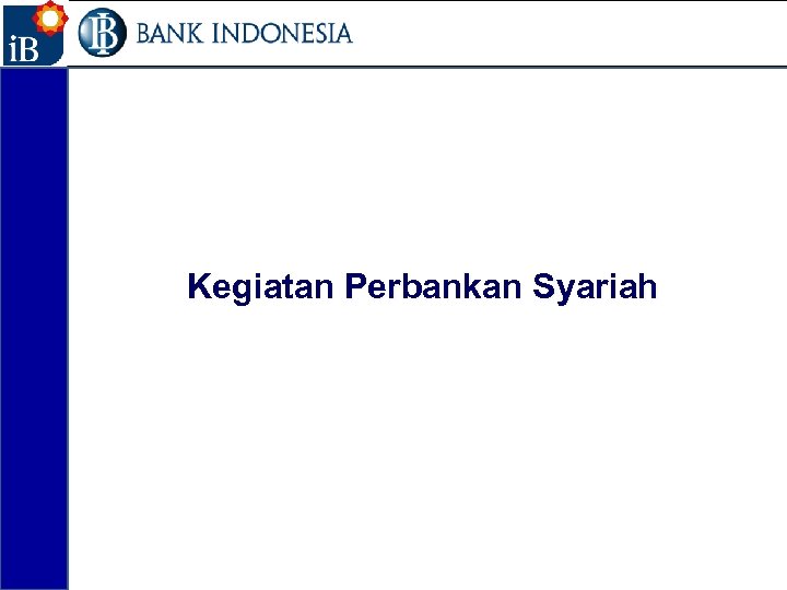 12 Kegiatan Perbankan Syariah 