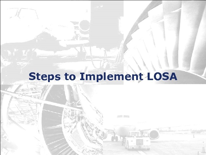 Steps to Implement LOSA 32 