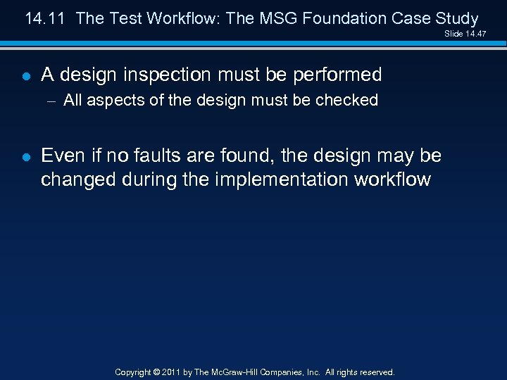 14. 11 The Test Workflow: The MSG Foundation Case Study Slide 14. 47 l