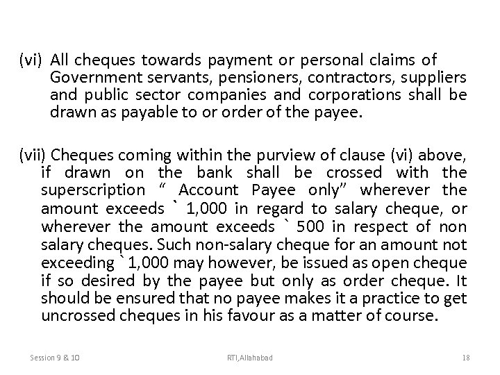 (vi) All cheques towards payment or personal claims of Government servants, pensioners, contractors, suppliers