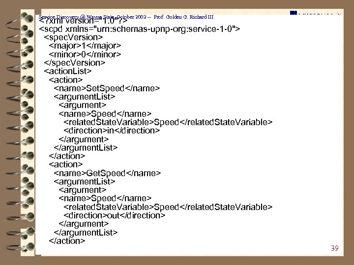 Service Discovery @ Wayne State, October 2002 -- Prof. Golden G. Richard III <?