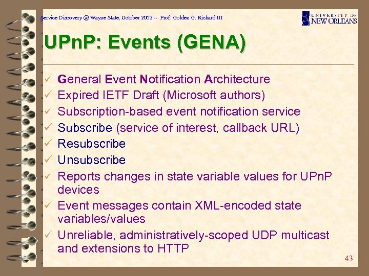 Service Discovery @ Wayne State, October 2002 -- Prof. Golden G. Richard III UPn.
