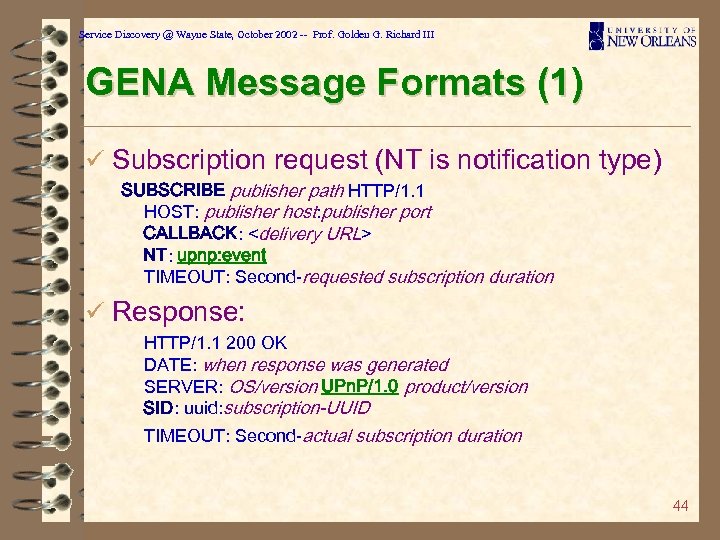 Service Discovery @ Wayne State, October 2002 -- Prof. Golden G. Richard III GENA