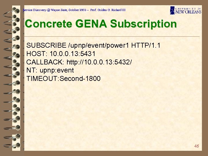 Service Discovery @ Wayne State, October 2002 -- Prof. Golden G. Richard III Concrete