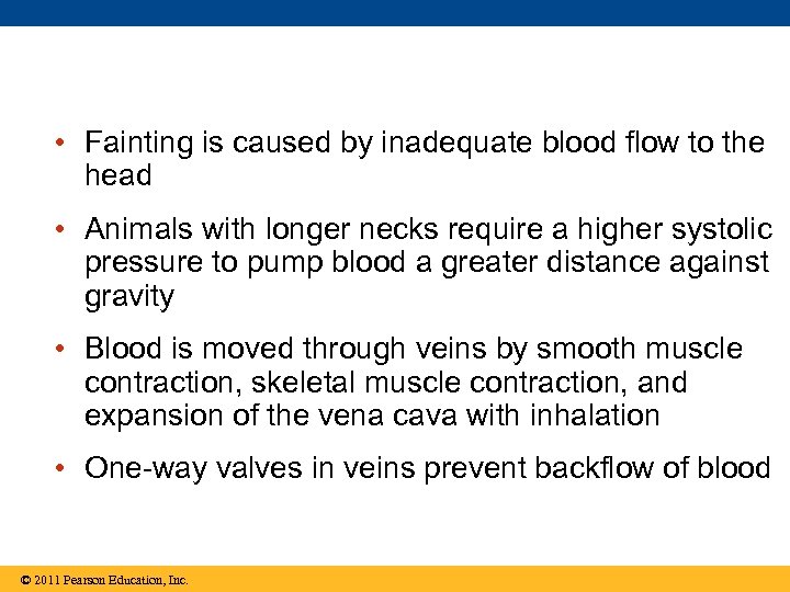  • Fainting is caused by inadequate blood flow to the head • Animals