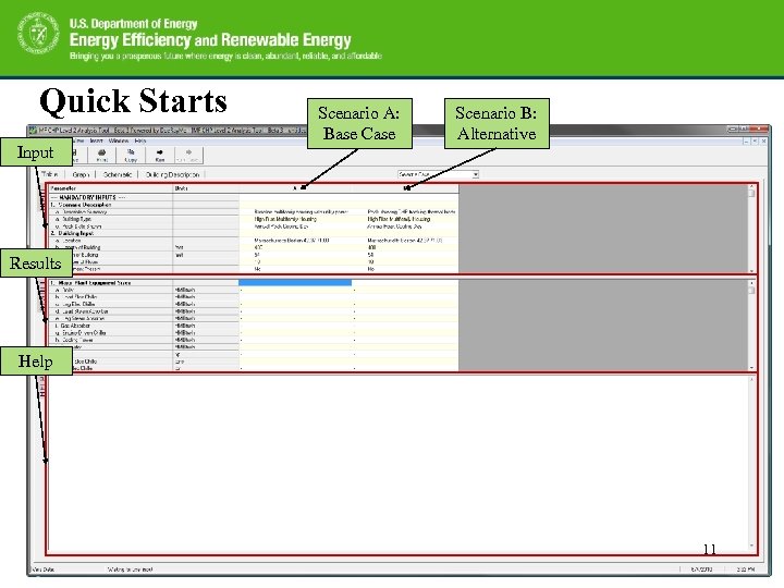 Quick Starts Input Scenario A: Base Case Scenario B: Alternative Results Help 11 